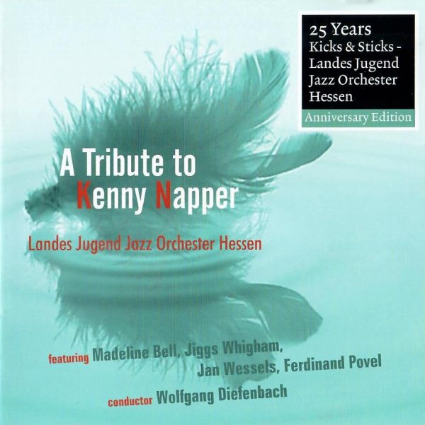 CD 08: A Tribute to Kenny Napper - 25 Years Kicks & Sticks